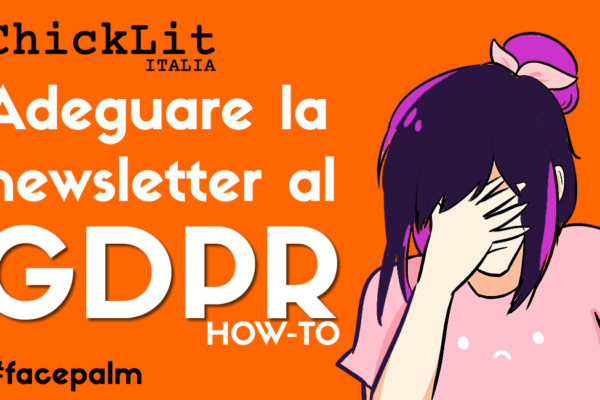 GDPR e newsletter: cosa cambia?