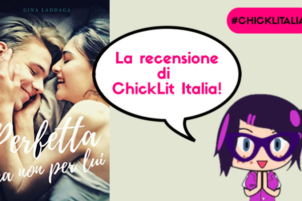 Perfetta ma non per lui – la recensione