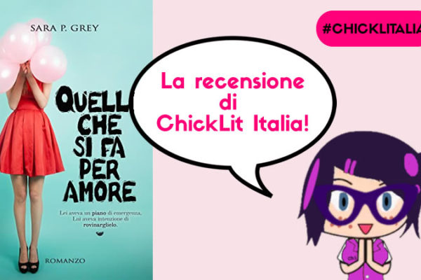 Quello che si fa per amore – la recensione