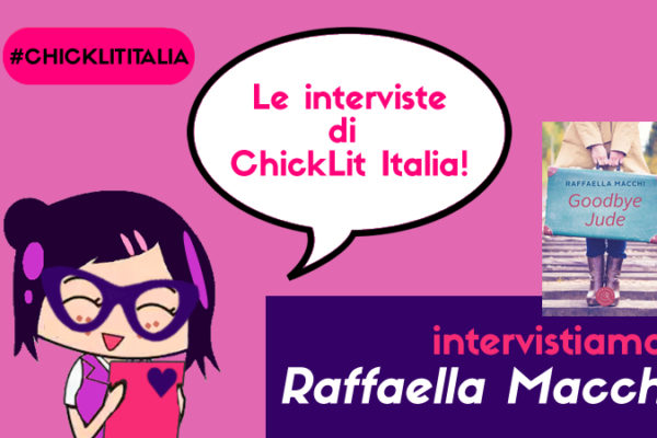 Raffaella Macchi – l’intervista “Goodbye Jude: la scelta del Crowd Publishing”