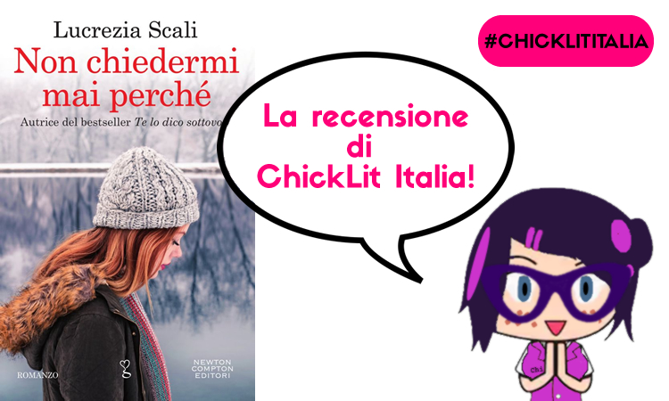 Non chiedermi mai perché – la recensione