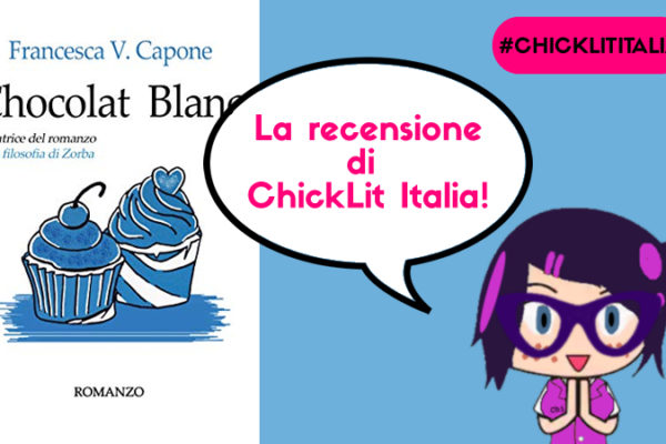 Chocolat blanc – la recensione