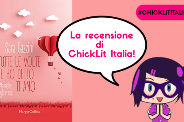 Tutte le volte che ho detto ti amo – la recensione