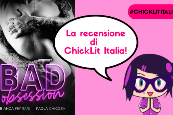 Bad obsession – la recensione