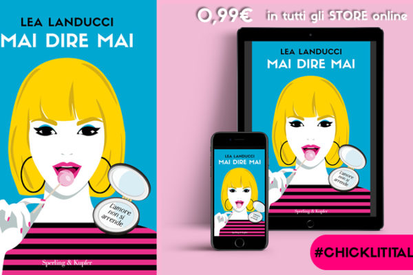 MAI DIRE MAI – in tutti gli store online a 0,99€