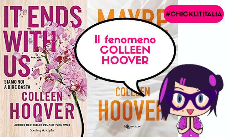 Tutti i romanzi di Colleen Hoover, la bestseller snobbata.