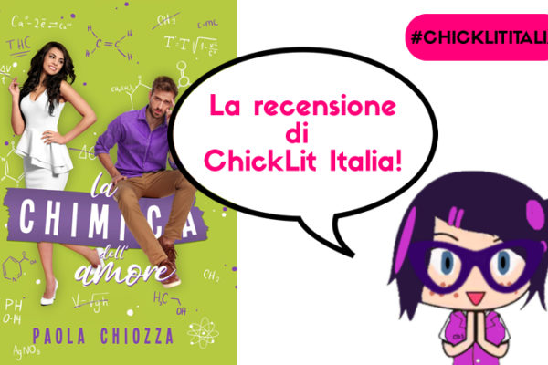 La chimica dell’amore – la recensione